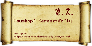 Mauskopf Keresztély névjegykártya